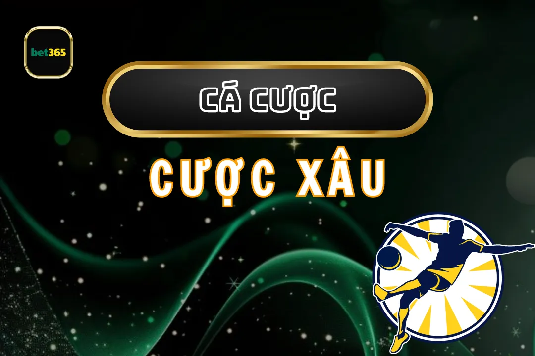 Cược xâu