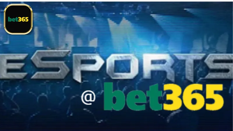 Tại sao nên chọn cá cược esports nhà cái Bet365?